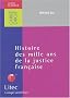Histoire des mille ans de la justice fran�aise (ancienne �dition)