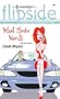 What Phoebe Wants (Harlequin Flipside)