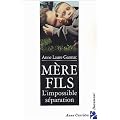M�re-fils : L'Impossible S�paration