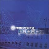 A Tribute to P.O.D.