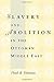 Slavery and Abolition in the Ottoman Middle East (Publications on the Near East)