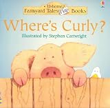 Where's Curly? (Farmyard Tales Flap Books)