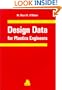 Design Data for Plastics Engineers