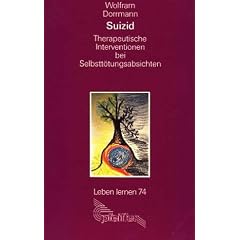 Suizid. Therapeutische Interventionen bei Selbstt�tungsabsichten