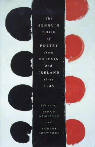 Penguin Book of Poetry from Britain and Ireland Since 1945
