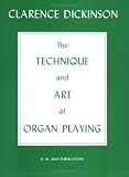 The Technique & Art of Organ Playing