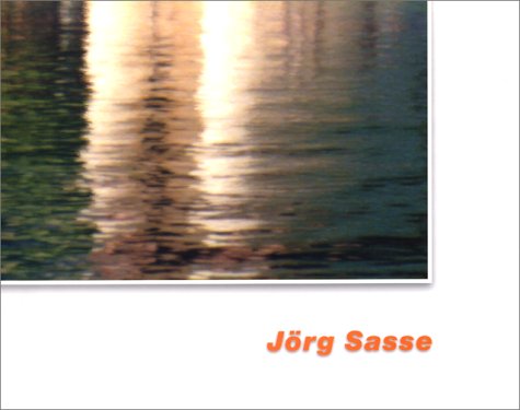 City Travel Guides Discounted  Livres : Jörg Sasse: Exposition du 25 avril au 22 juin 1997