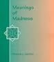 Meanings of Madness
