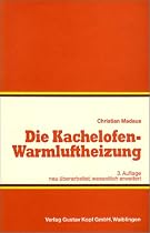Die Kachelofen-Warmluftheizung
