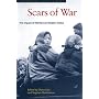 Scars of War: The Impact of Warfare on Modern China (Contemporary Chinese Studies)