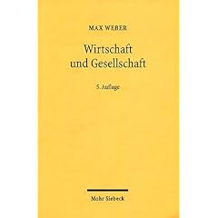 Wirtschaft und Gesellschaft: Grundri� der Verstehenden Soziologie