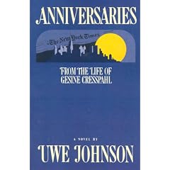Anniversaries: From the Life of Gesine Cresspahl