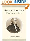 John Adams: Party of One