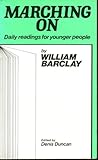 Marching on : daily reading for younger people