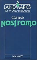 Conrad: Nostromo (Landmarks of World Literature)