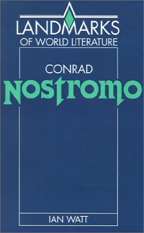 Conrad: Nostromo (Landmarks of World Literature)