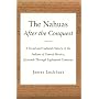 The Nahuas After the Conquest: A Social and Cultural History of the Indians of Central Mexico, Sixteenth Through Eighteenth Centuries