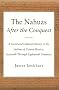 The Nahuas After the Conquest: A Social and Cultural History of the Indians of Central Mexico, Sixteenth Through Eighteenth Centuries
