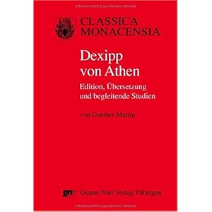 【クリックで詳細表示】Dexipp von Athen. Edition， Uebersetzung und begleitende Studien [Perfect]