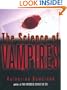 The Science of Vampires