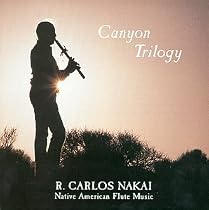 Canyon Trilogy: Native American Flute Music