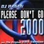 Please Don't Go 2000