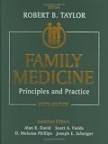 Family Medicine: Principles and Practice (Family Medicine (Taylor))