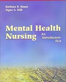 Mental Health Nursing: An Introductory Text