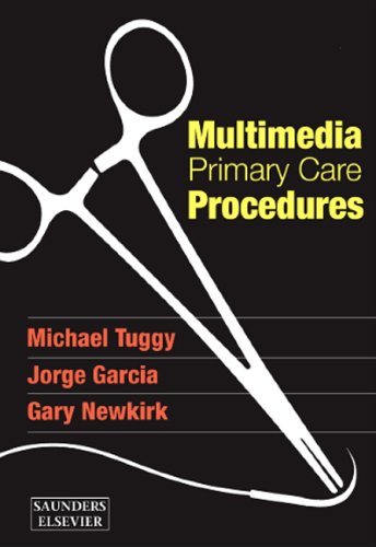 Multimedia Primary Care Procedures: DVD, Online, and Pocket Procedures Manual, 1e