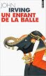 Un enfant de la balle