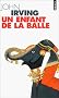 Un enfant de la balle
