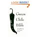 Green Chile Bible: Award-Winning New Mexico Recipes