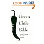 Green Chile Bible: Award-Winning New Mexico Recipes