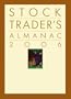 Stock Trader's Almanac 2006