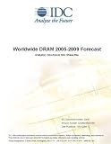 Review IDC Research  / Worldwide DRAM 2005-2009 Forecast