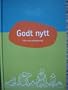 Norwegian New Testament / Godt nytt - Det nye testamentet med enkle og tidlause illustrasjonar / Norsk - nynorsk Format 12 x 18 cm