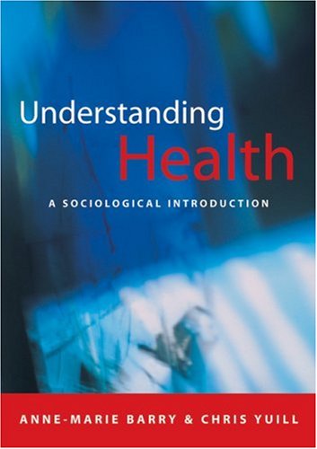 City Travel Guides Discounted  Books : Understanding Health: A Sociological Introduction