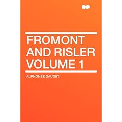 Fromont and Risler Volume 1