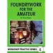 Foundrywork for the Amateur (Workshop Practice)