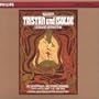 Wagner: Tristan und Isolde