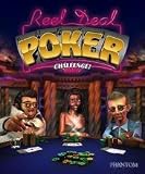  : Reel Deal Poker Challenge