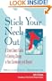 Stick Your Neck Out: A Street-Smart Guide to Creating Change in Your Community and Beyond