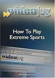 How To Play Extreme Sports