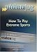 How To Play Extreme Sports