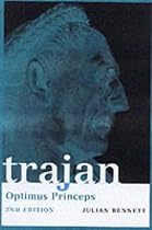 Trajan: Optimus Princeps (Routledge imperial biographies)