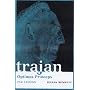 Trajan: Optimus Princeps (Routledge Imperial Biographies)