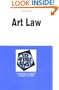 Art Law in a Nutshell (In a Nutshell (West Publishing))