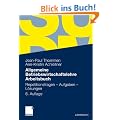 Allgemeine Betriebswirtschaftslehre Arbeitsbuch: Repetitionsfragen - Aufgaben - L�sungen