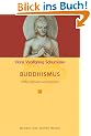 Buddhismus: Stifter, Schulen und Systeme (Diederichs Gelbe Reihe)