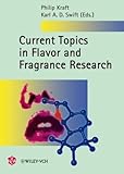 Current topics in flavor and fragrance research